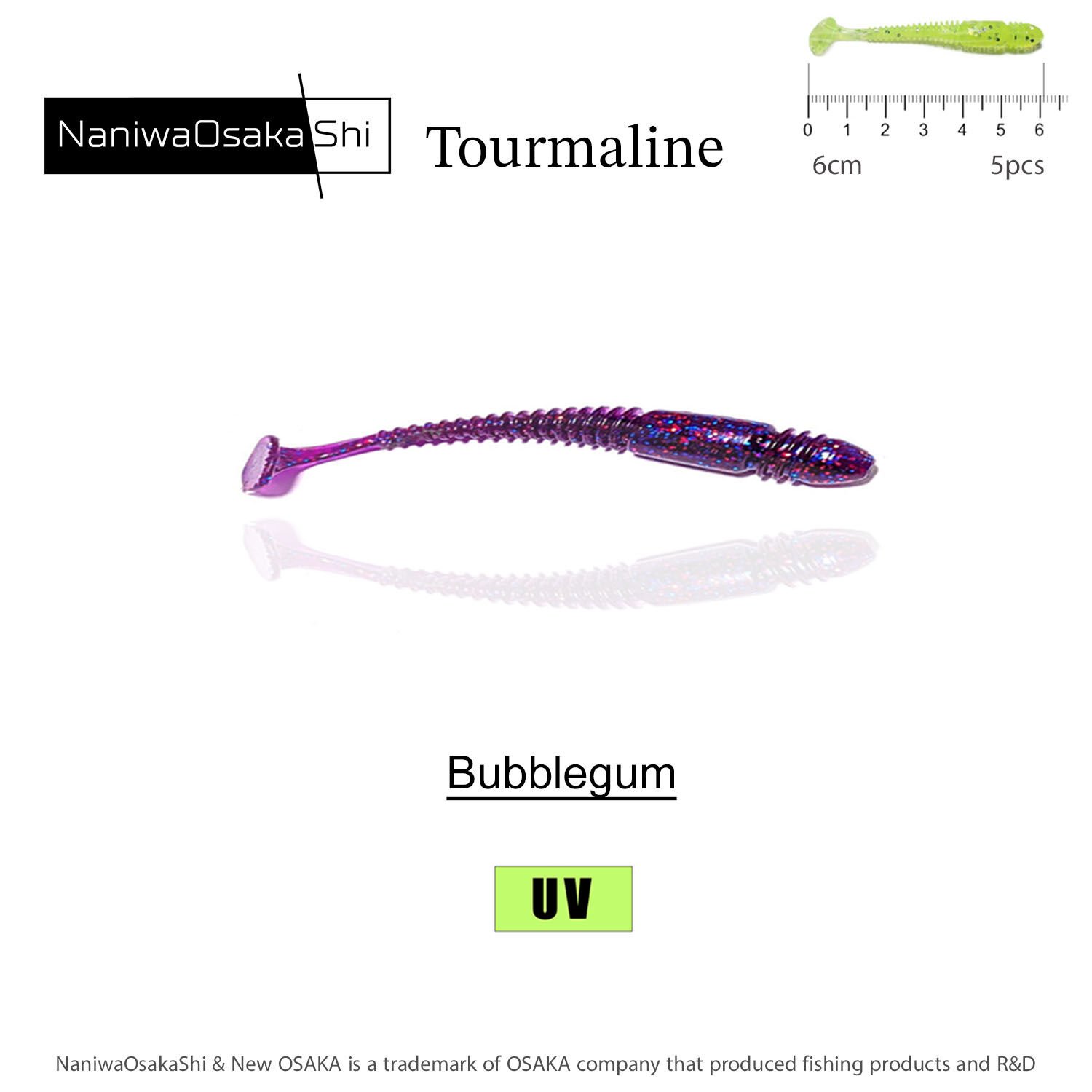 NANIWAOSAKASHI TOURMALINE 6CM BUBBLEGUM 5PCS SAHTE